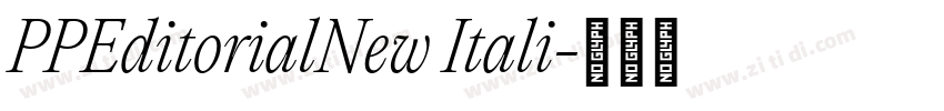 PPEditorialNew Itali字体转换